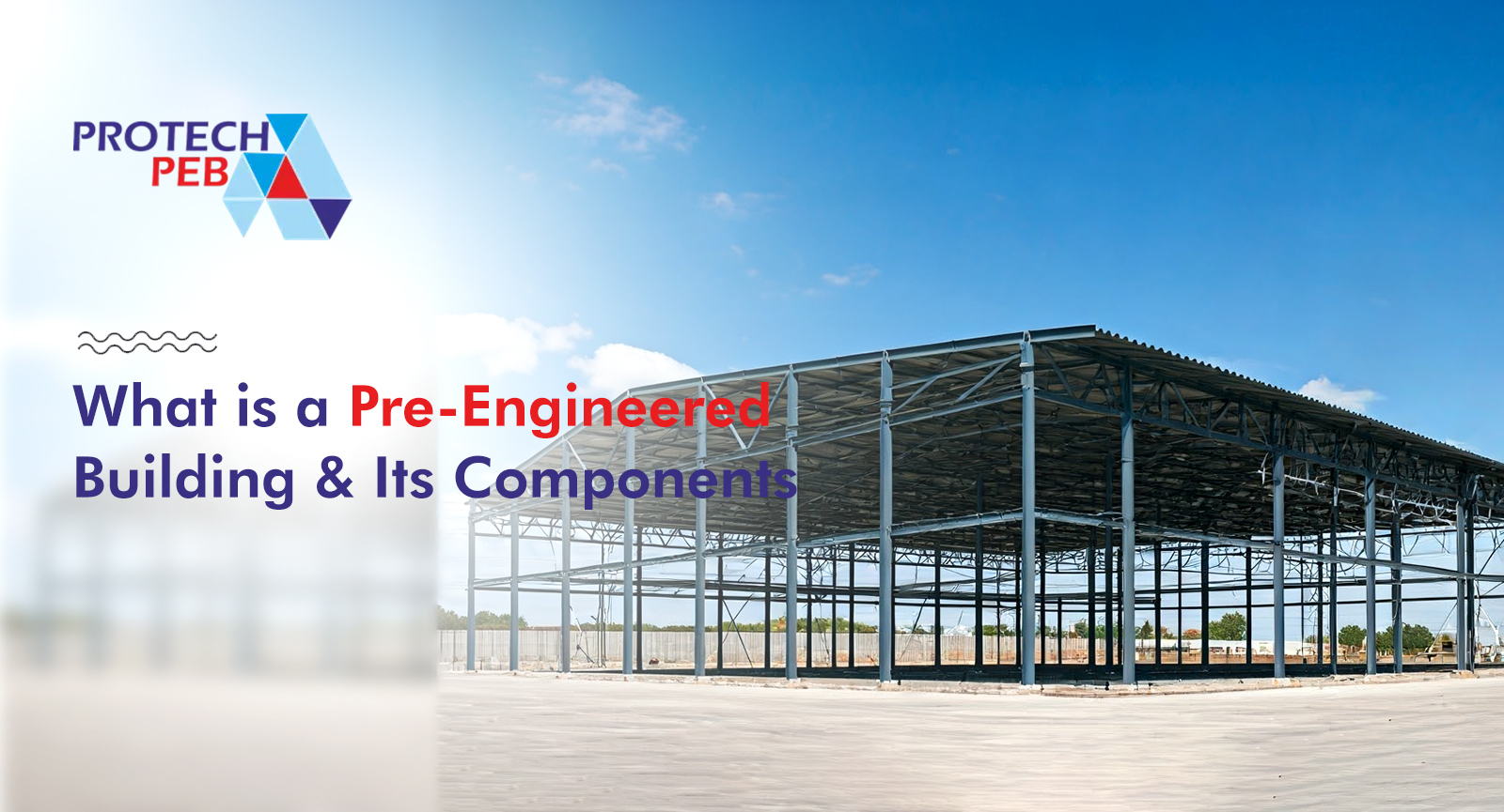 What is a Pre-Engineered Building & Its Components